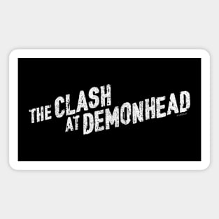 The Clash At Demonhead Magnet